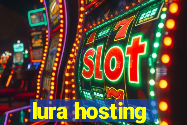 lura hosting